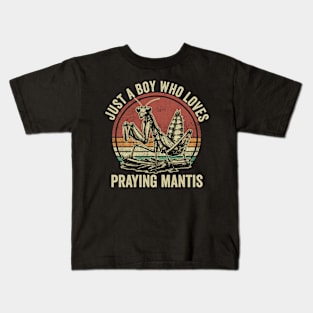 Just A Boy Who Loves Praying Mantis Funny Insect Lover Kids T-Shirt